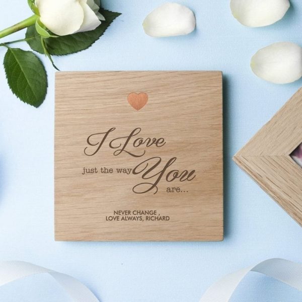 Engraved Just The Way You Are Oak Photo Cube