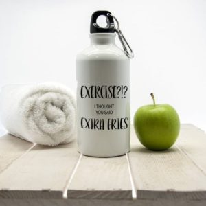 Exercise!? I Thought You Said Extra Fries Personalised Water Bottle