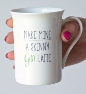 Make Mine A Skinny Gin Latte Bone China Mug