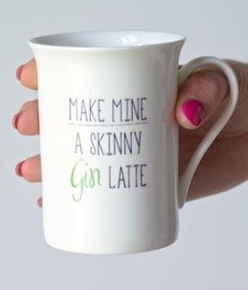Make Mine A Skinny Gin Latte Bone China Mug