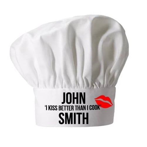 Personalised I Kiss Better Than I Cook Chef Hat