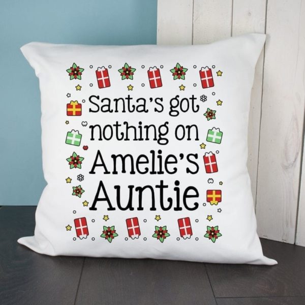 Personalised Santa's Got Nothing Cushion Cover