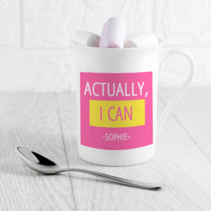 Actually I Can Bone China Mug Actually I Can Bone China Mug