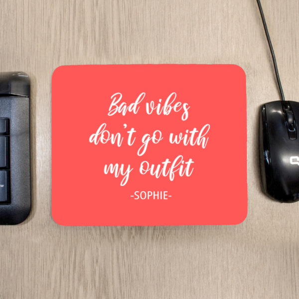 No Bad Vibes Mouse Pad