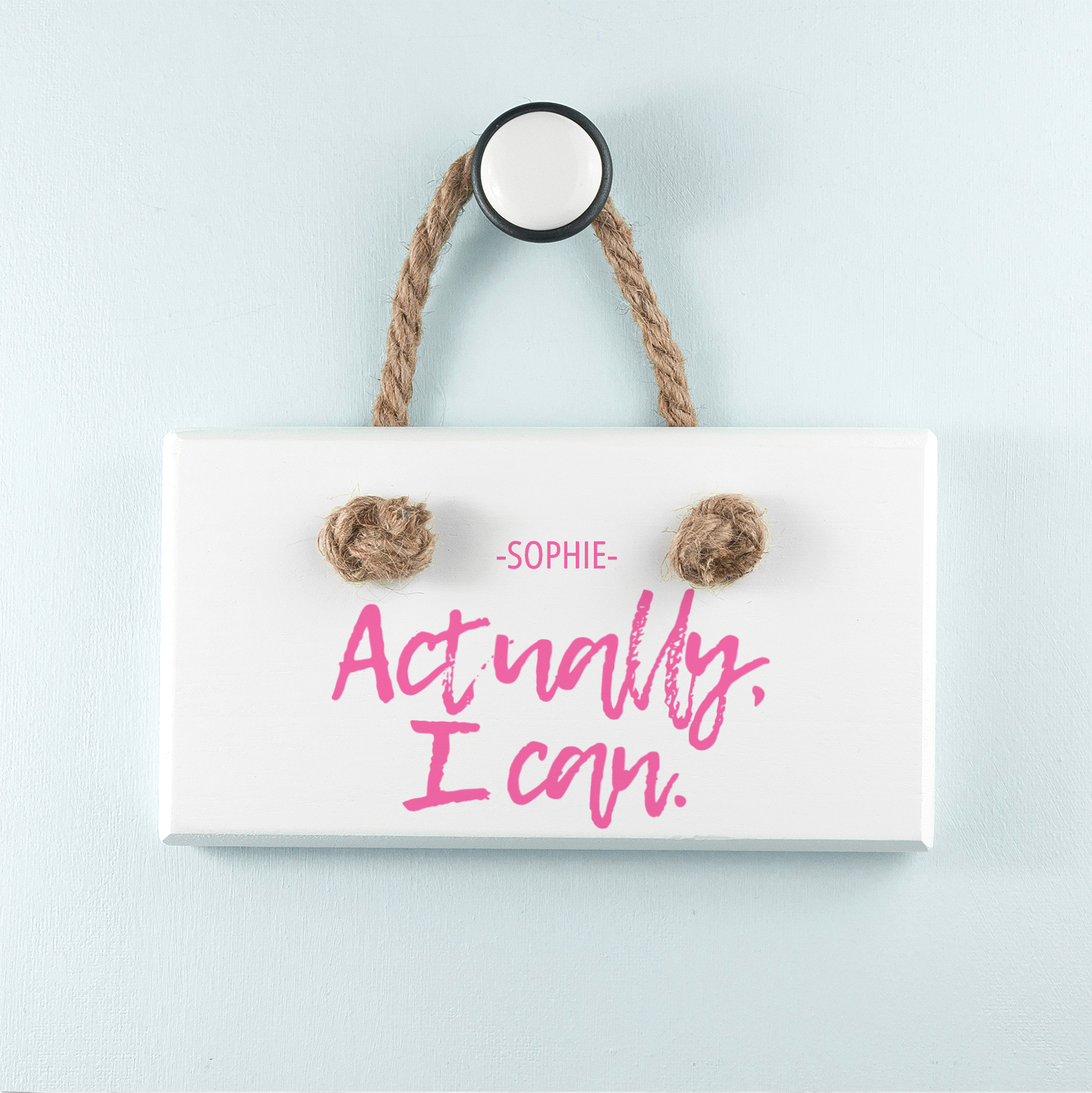 Actually I Can Handwritten White Hanging Sign Actually I Can Handwritten White Hanging Sign