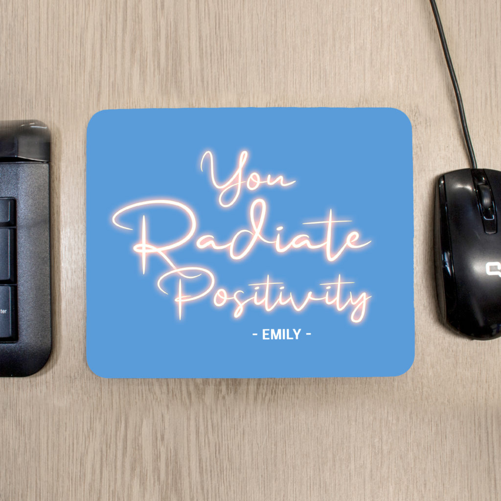 Radiate Positivity Mouse Pad