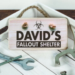 Personalised Wooden Fallout Shelter Sign